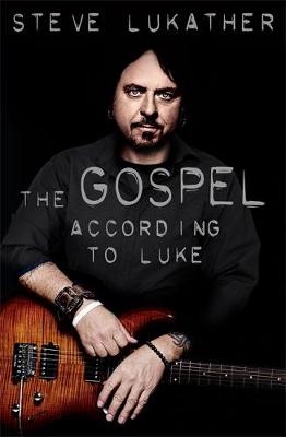 Gospel According to Luke -  Steve Lukather,  Paul Rees