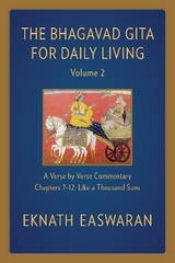 The Bhagavad Gita for Daily Living, Volume 2 - Easwaran, Eknath