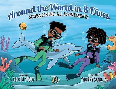 Around the World in 8 Dives - Ed Olu Yusuf