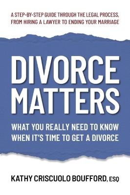 Divorce Matters - Kathy Criscuolo Boufford