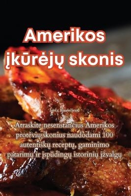 Amerikos įkūrejų skonis -  Ineta Rimseliene