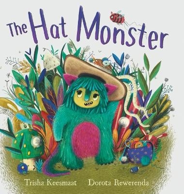 The Hat Monster - Trisha Keesmaat