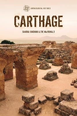 Carthage - Dr Sandra Bingham, Dr Eve MacDonald