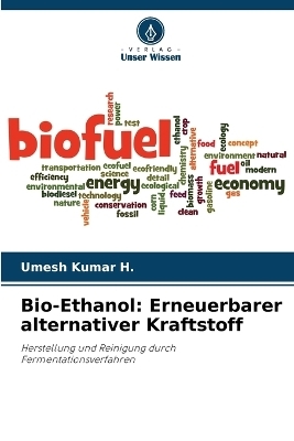 Bio-Ethanol - Umesh Kumar H