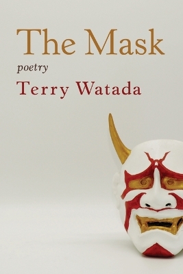 The Mask - Terry Watada