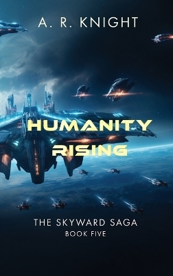 Humanity Rising - a R Knight