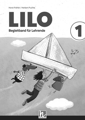 Lilos Lesewelt 1 / LILO 1 (LP 2023) | Schulpaket - Herbert Puchta, Horst Fröhler