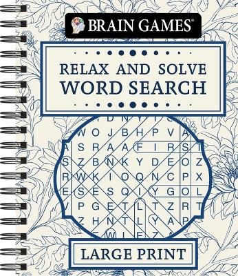 Brain Games - Relax and Solve: Word Search Large Print (Toile - 320 Pages) -  Publications International Ltd,  Brain Games