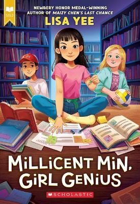 Millicent Min, Girl Genius (Scholastic Gold) - Lisa Yee