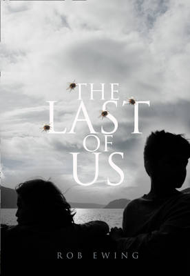 Last of Us -  Rob Ewing