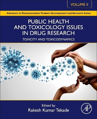 Public Health and Toxicology Issues in Drug Research, Volume 2 - 