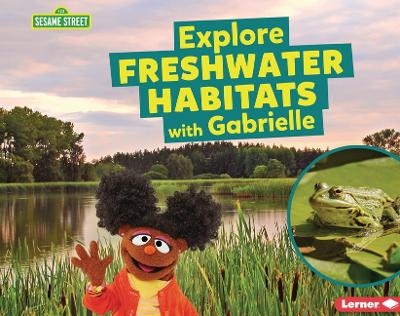 Explore Freshwater Habitats with Gabrielle - Charlotte Reed