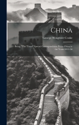 China - George Wingrove Cooke