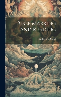Bible Marking And Reading - 