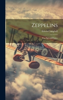 Zeppelins - Edwin Campbell