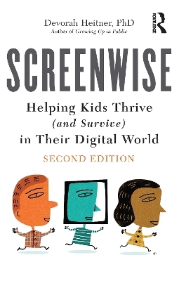 Screenwise - Devorah Heitner