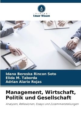 Management, Wirtschaft, Politik und Gesellschaft - Idana Beroska Rincon Soto, Elida M Taborda, Adrian Alario Rojas