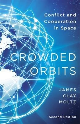Crowded Orbits - James Clay Moltz