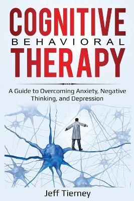 Cognitive Behavioral Therapy - Jeff Tierney