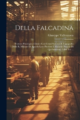 Della Falcadina - Giuseppe Vallenzasca