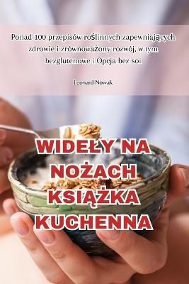 Widely Na No&#379;ach Ksi&#260;&#379;ka Kuchenna -  Leonard Nowak