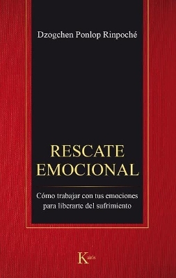 Rescate Emocional - Dzogchen Ponlop Rinpoché