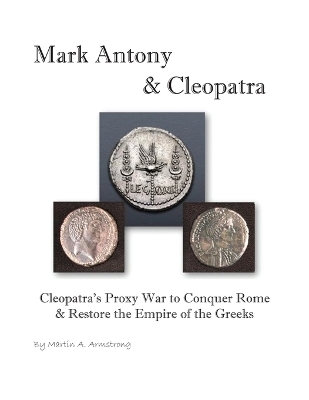 Mark Antony & Cleopatra - Martin Armstrong