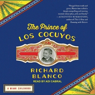 The Prince of Los Cocuyos - Richard Blanco