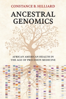 Ancestral Genomics - Constance B. Hilliard