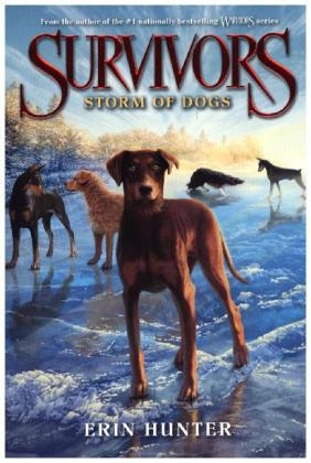 Survivors #6: Storm of Dogs -  Erin Hunter