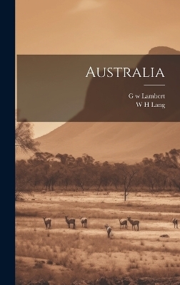 Australia - W H Lang, G w Lambert