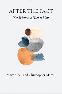 After The Fact - Christopher Merrill, Marvin Bell