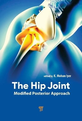 The Hip Joint - K. Mohan Iyer