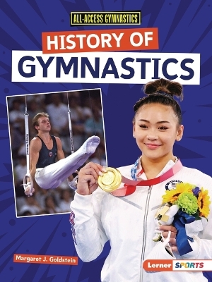 History of Gymnastics - Margaret J Goldstein