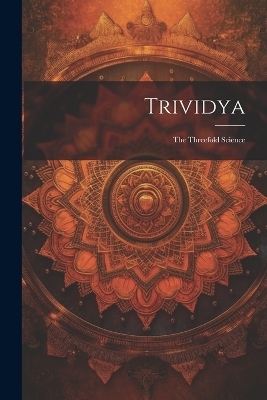 Trividya -  Anonymous