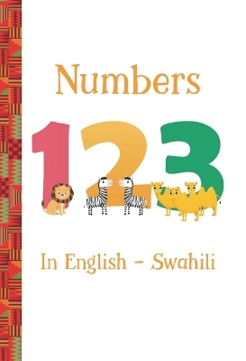 Numbers 123 in English — Swahili - Artika R. Tyner