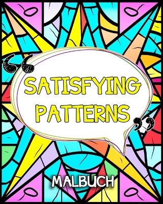Satisfying Patterns Malbuch - Lea Sch�ning Bb