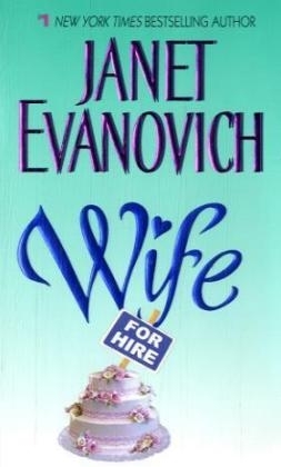 Wife for Hire -  Janet Evanovich