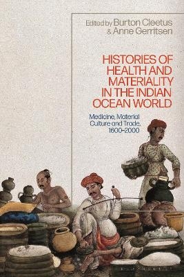Histories of Health and Materiality in the Indian Ocean World - 