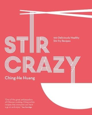 Stir Crazy -  Ching-He Huang