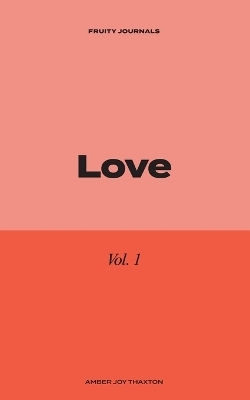 Love - Amber Joy Thaxton