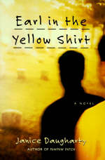 Earl in the Yellow Shirt -  Janice Daugharty