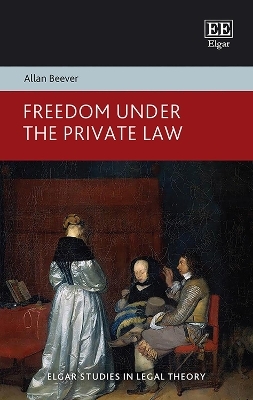 Freedom Under the Private Law - Allan Beever