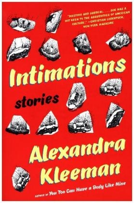 Intimations -  Alexandra Kleeman