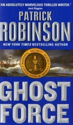 Ghost Force -  Patrick Robinson