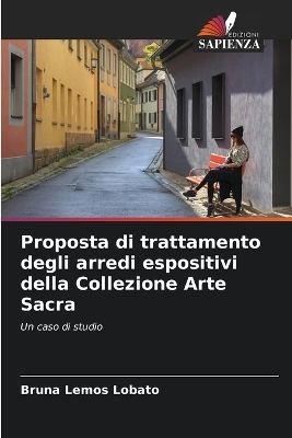 Proposta di trattamento degli arredi espositivi della Collezione Arte Sacra - Bruna Lemos Lobato