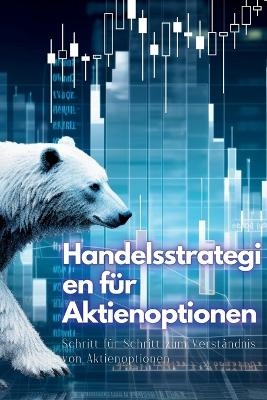 Handelsstrategien für Aktienoptionen - Kasey Stone