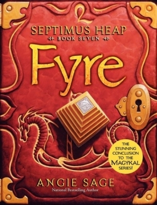 Septimus Heap, Book Seven: Fyre -  ANGIE SAGE