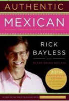 Authentic Mexican -  Deann Groen Bayless,  Rick Bayless