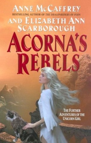 Acorna's Rebels -  Anne McCaffrey,  Elizabeth A. Scarborough